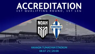 Accreditation begins for Noah vs Budućnost match